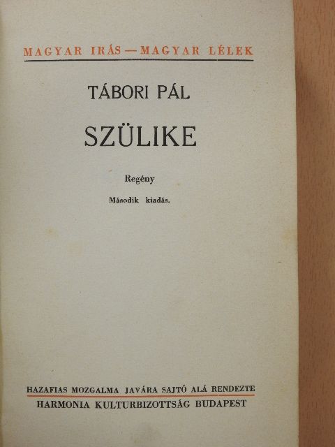 Tábori Pál - Szülike/Vakok [antikvár]