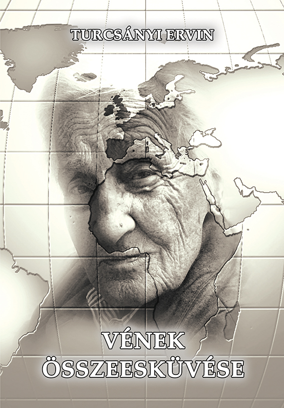 Turcsányi Ervin - Vének összeesküvése