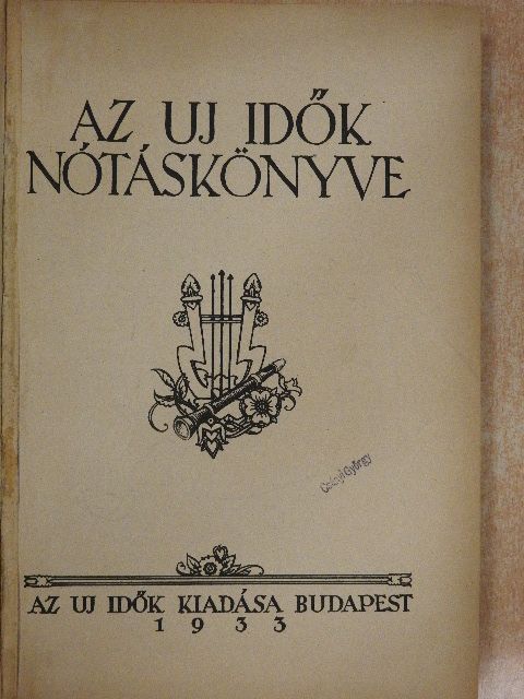 Az Uj Idők Nótáskönyve [antikvár]