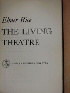 Elmer Rice - The Living Theatre [antikvár]