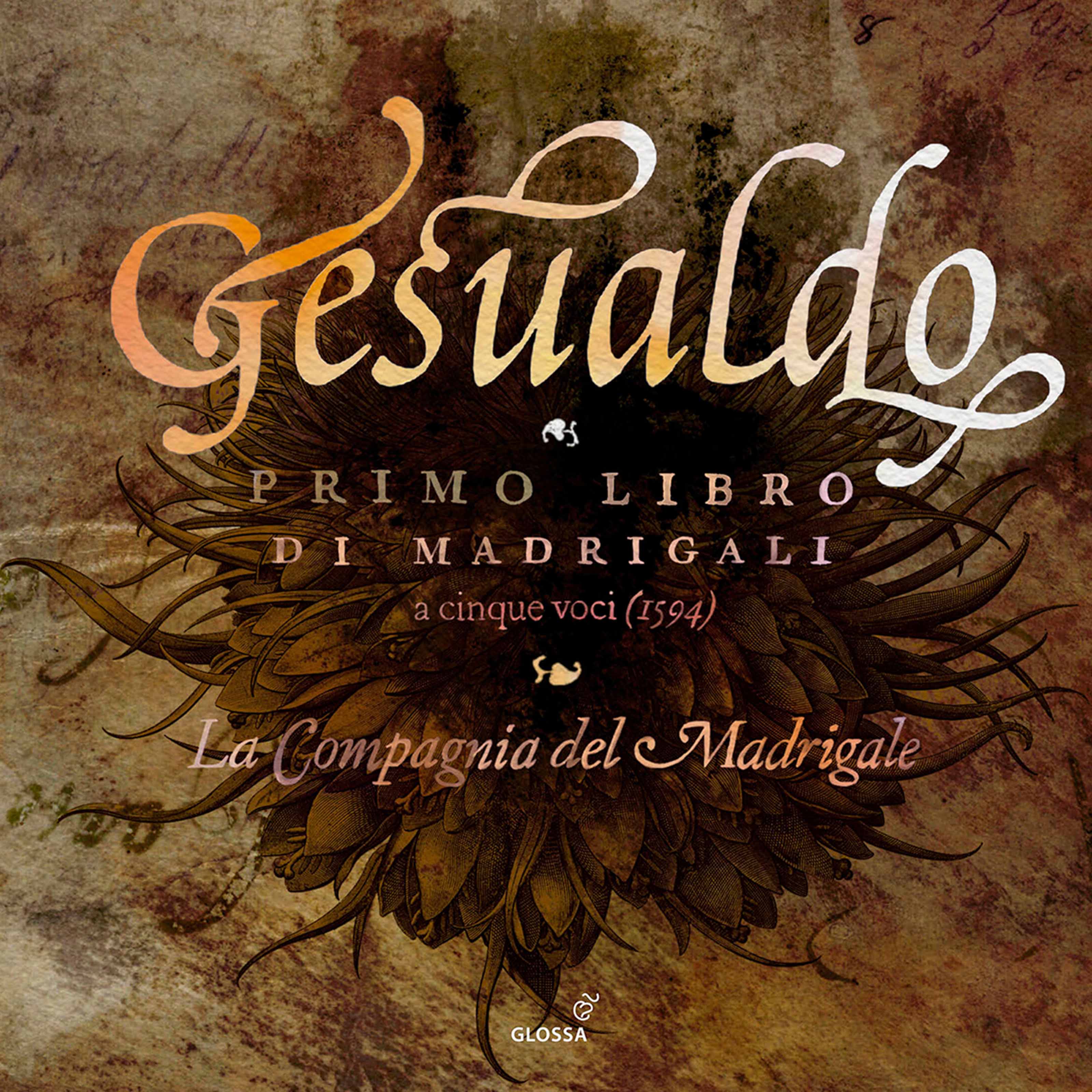 GESUALDO - PRIMO LIBRO DI MDRIGALI CD LA COMPAGNIA DEL MADRIGALE