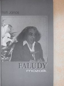 Réfi János - Faludy mozaik [antikvár]