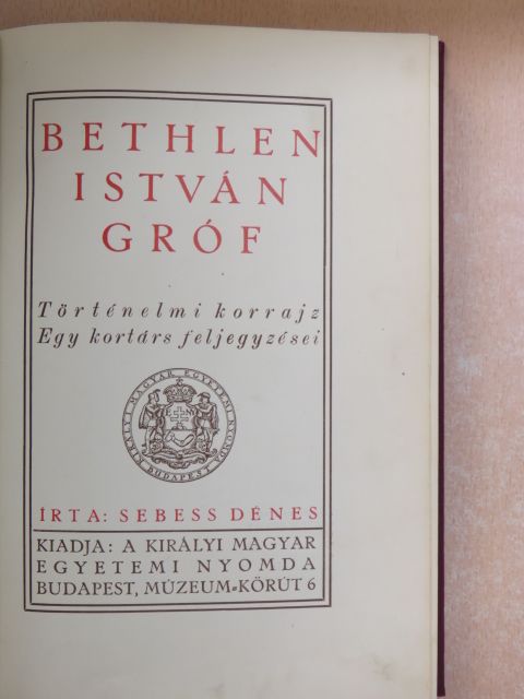 Sebess Dénes - Bethlen István gróf [antikvár]