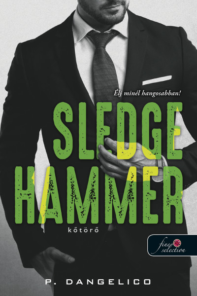 P. Dangelico - Sledgehammer - Kőtörő (Szeretni nehéz 2.)