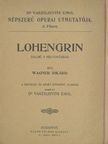 Wagner Rikárd - Lohengrin [antikvár]