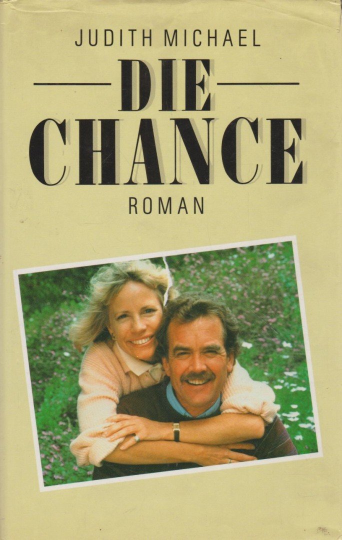 Michael, Judith - Die Chance [antikvár]