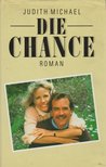 Michael, Judith - Die Chance [antikvár]