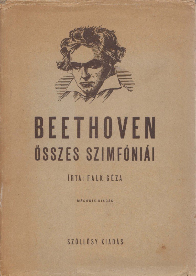 FALK GÉZA - Beethoven összes szimfóniái [antikvár]