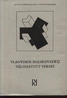 Rózsa Endre - Vlagyimir Majakovszkij válogatott versei [antikvár]