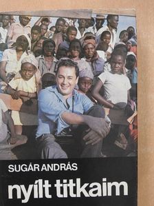 Sugár András - Nyílt titkaim (aláírt példány) [antikvár]