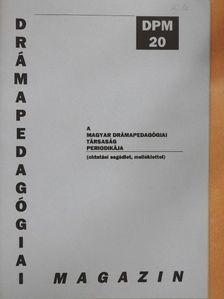 Előd Nóra - Drámapedagógiai Magazin 20/1-2. [antikvár]