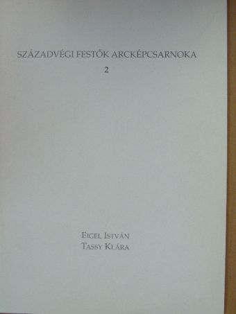 Fecske András - Századvégi festők arcképcsarnoka 2. [antikvár]