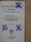 Clifford Allchin Gill - The Seasonal Periodicity of Malaria and The Mechanism of the Epidemic Wave [antikvár]