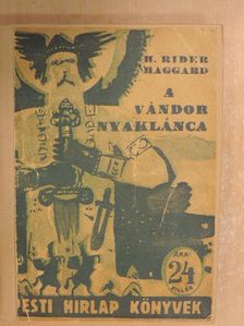H. Rider Haggard - A vándor nyaklánca [antikvár]