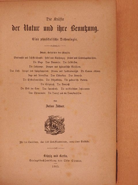 Julius Zöllner - Die Kräfte der Natur und ihre Benutzung (gótbetűs) [antikvár]