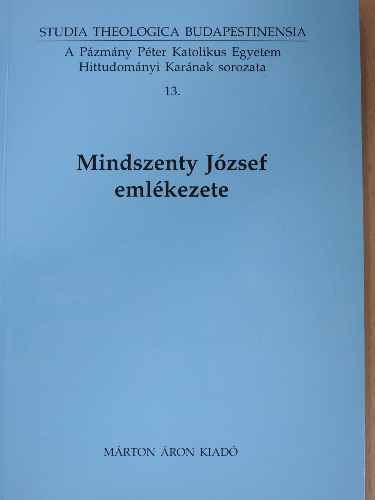 Adriányi Gábor - Mindszenty József emlékezete (dedikált példány) [antikvár]