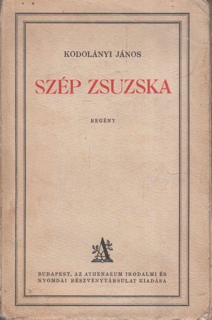 KODOLÁNYI JÁNOS - Szép Zsuzska [antikvár]
