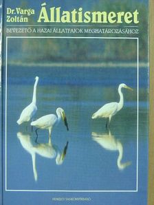 Dr. Varga Zoltán - Állatismeret [antikvár]