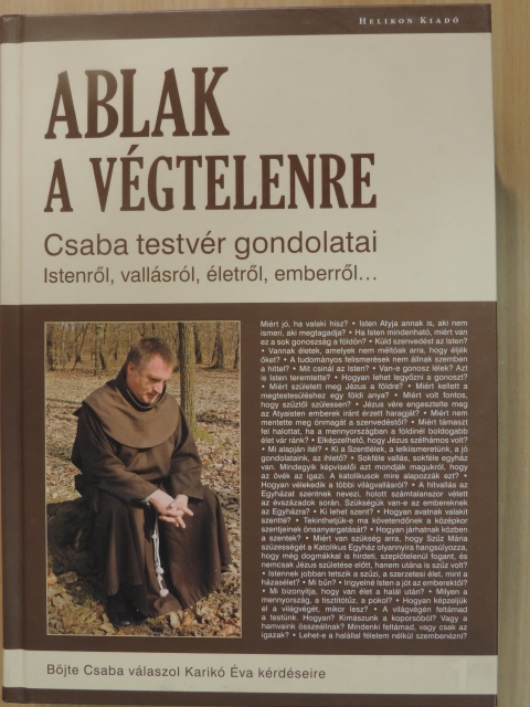 Böjte Csaba - Ablak a végtelenre [antikvár]