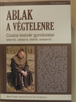 Böjte Csaba - Ablak a végtelenre [antikvár]