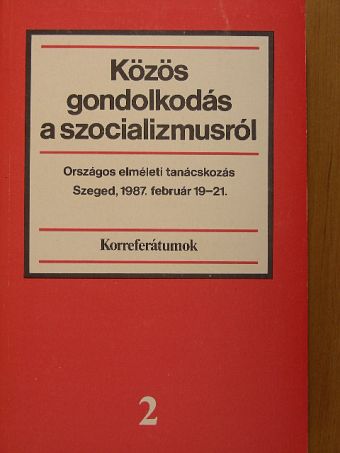 Ádám Antal - Közös gondolkodás a szocializmusról 2. [antikvár]