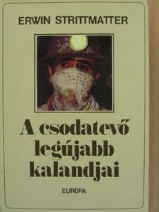 Erwin Strittmatter - A csodatevő legújabb kalandjai [antikvár]