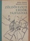 Héder Sándor - Zöldövezeti erdők - tájfásítás [antikvár]