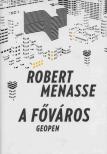 Robert Menasse - A főváros [antikvár]