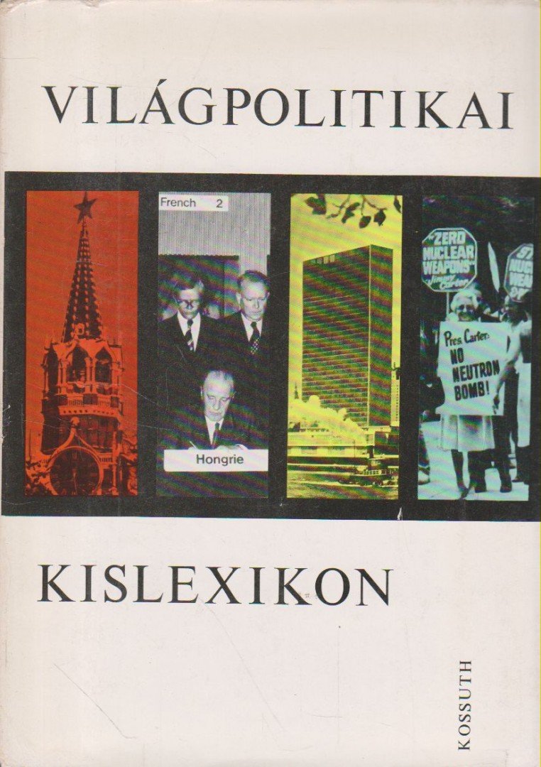 BOGNÁR KÁROLY - Világpolitikai kislexikon [antikvár]