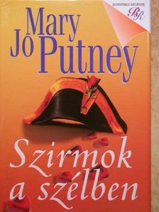 Mary Jo Putney - Szirmok a szélben [antikvár]