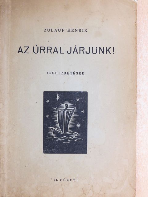 Zulauf Henrik - Az úrral járjunk! [antikvár]