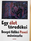 Egy élet töredékei [antikvár]
