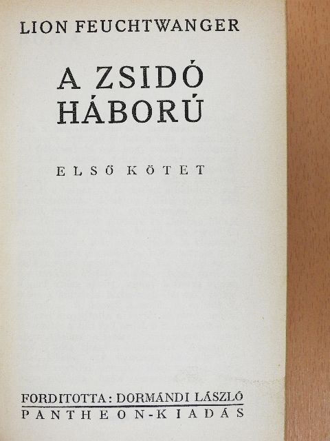 Lion Feuchtwanger - A zsidó háború I-II. [antikvár]