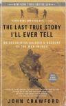 John Crawford - The Last True Story I'll Ever Tell [antikvár]