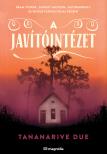 Tananarive Due - A javítóintézet [eKönyv: epub, mobi]