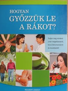 Prof. Dr. Marcus Oehlrich - Hogyan győzzük le a rákot? [antikvár]