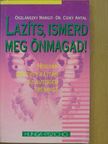 Dr. Csiky Antal - Lazíts, ismerd meg önmagad! [antikvár]