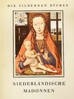 Niederländische Madonnen [antikvár]