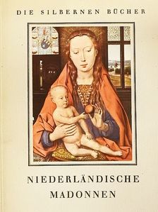 Niederländische Madonnen [antikvár]