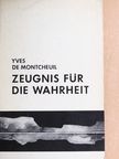 Yves de Montcheuil - Zeugnis für die Wahrheit [antikvár]