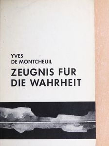 Yves de Montcheuil - Zeugnis für die Wahrheit [antikvár]