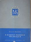 Bulla Béla - A Kárpát-medence földrajza [antikvár]