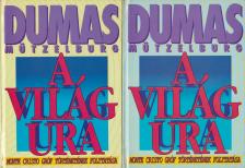 Alexandre Dumas, Mützelburg, Adolf - A világ ura I-II. [antikvár]