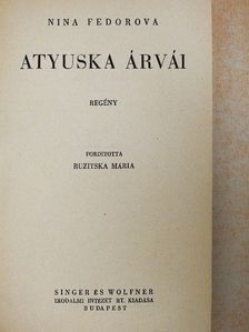 Nina Fedorova - Atyuska árvái [antikvár]