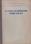 Kerpel-Fronius Ödön, Varga Ferenc - A csecsemőkori sorvadás [antikvár]