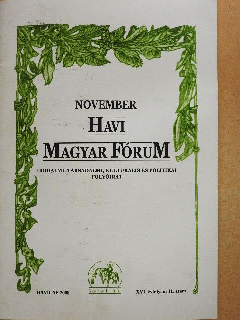 A. Szolzsenyicin - Havi Magyar Fórum 2008. november [antikvár]