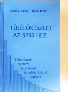 Barna Ildikó - Túlélőkészlet az SPSS-hez [antikvár]