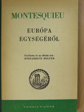 Montesquieu - Európa egységéről [antikvár]