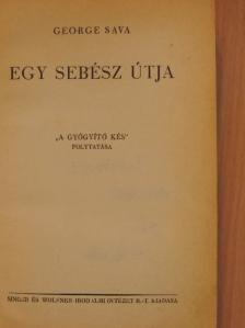 George Sava - Egy sebész útja [antikvár]