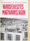 Dr. Kóródi József - Városfejlesztés Magyarországon [antikvár]